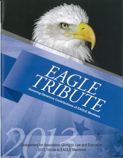 Edward H. Zebersky – recipient of the Lawyer to Legacy 2013 EAGLE Legend Award
